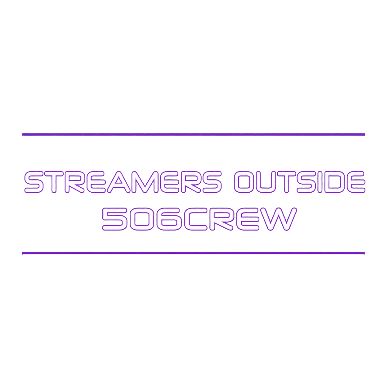 Streamers Outside 506Crew